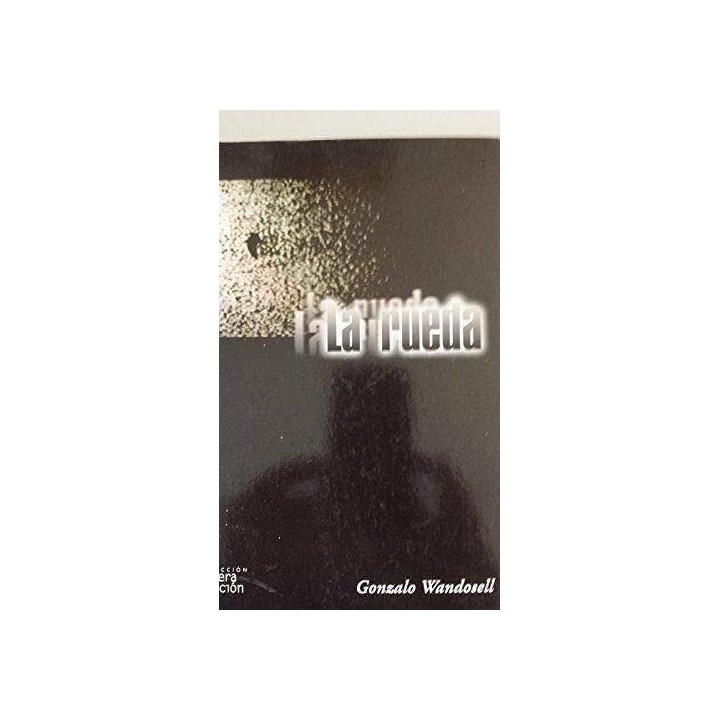 La rueda - Wandosell, Gonzalo